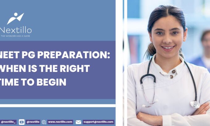 NEET PG Preparation When Is the Right Time to Begin